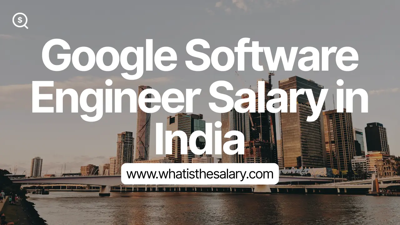Google Software Engineer Salary in India