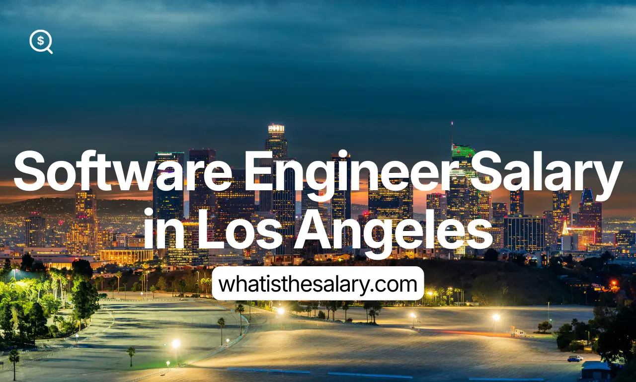 Software Engineer Salary in Los Angeles