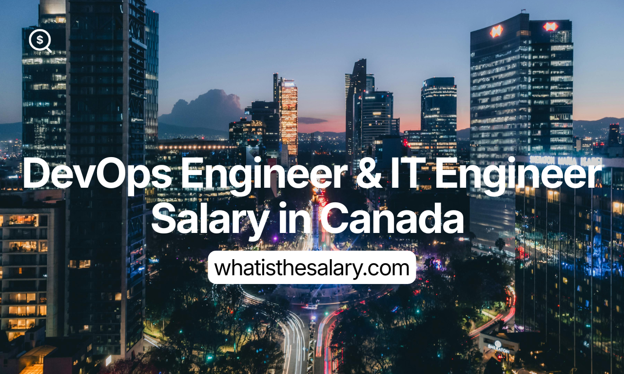 IT Engineer Salary in Canada