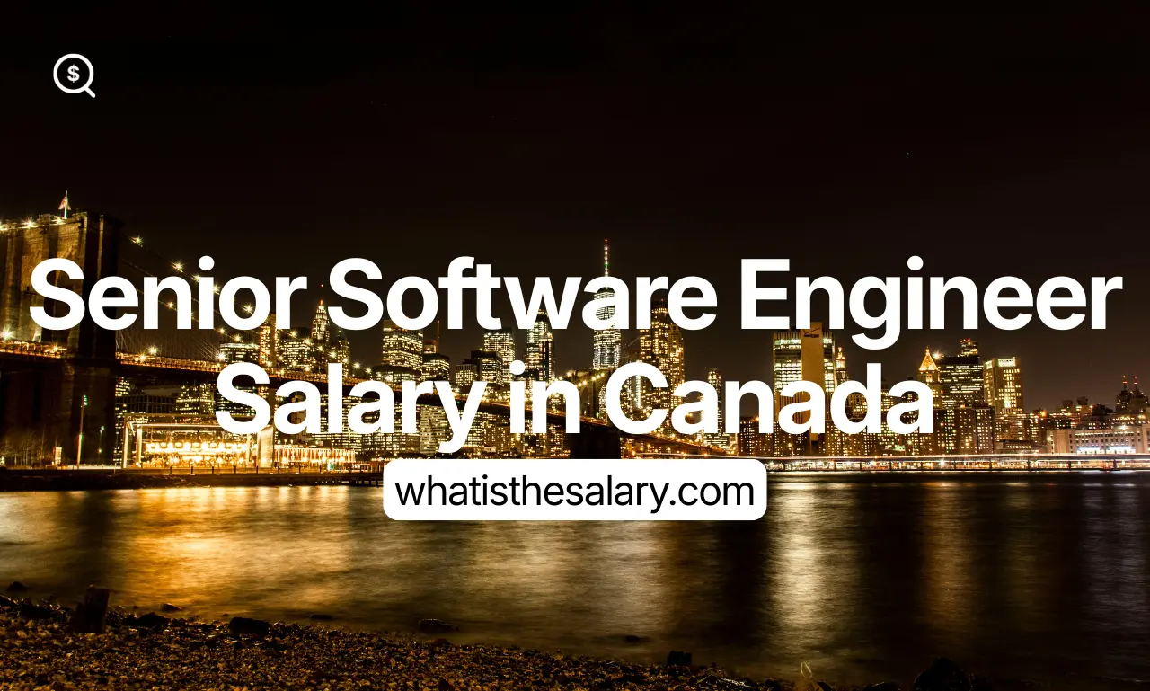 Senior Software Engineer Salary in Canada