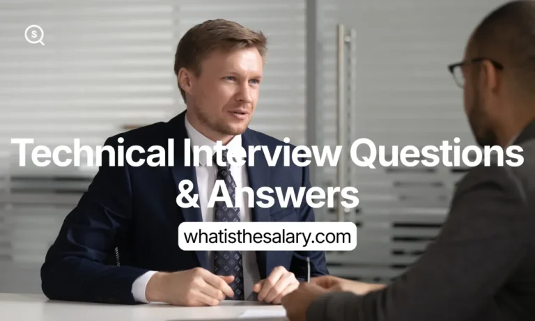 Technical Interview Questions & Answers