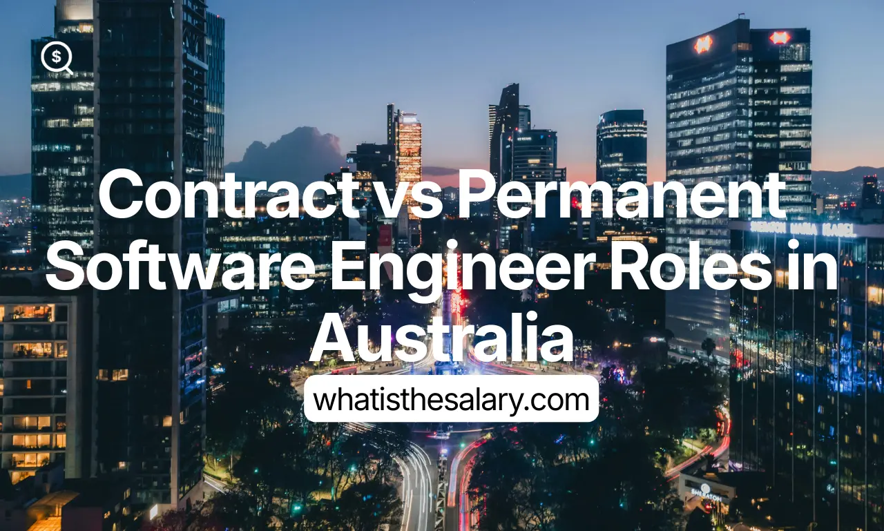 Contract vs Permanent Software Engineer Roles in Australia 2026