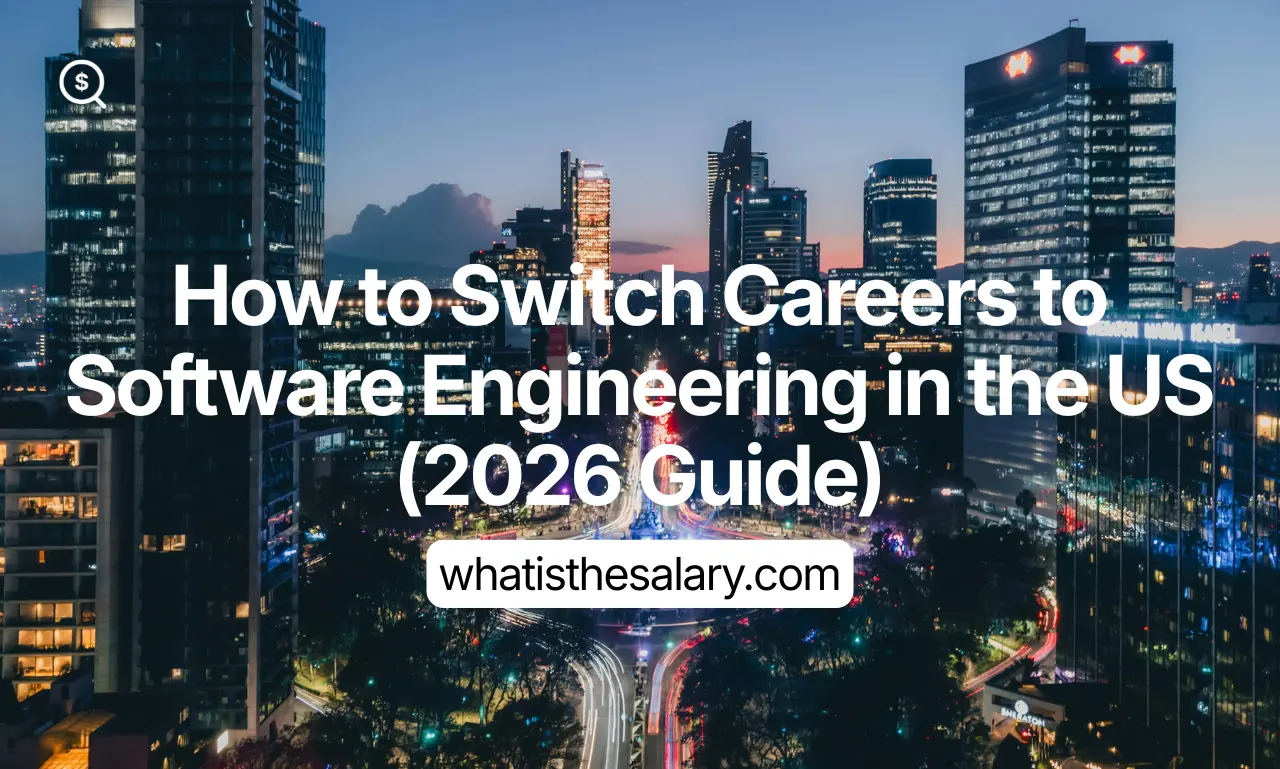 How to Switch Careers to Software Engineering in the US (2026 Guide)